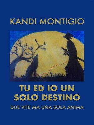 cover image of Tu ed io un solo destino